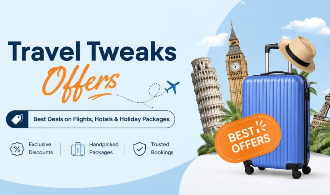 Read more about the article Travel Tweaks Offers: How Smart Travelers Find Better Deals Online